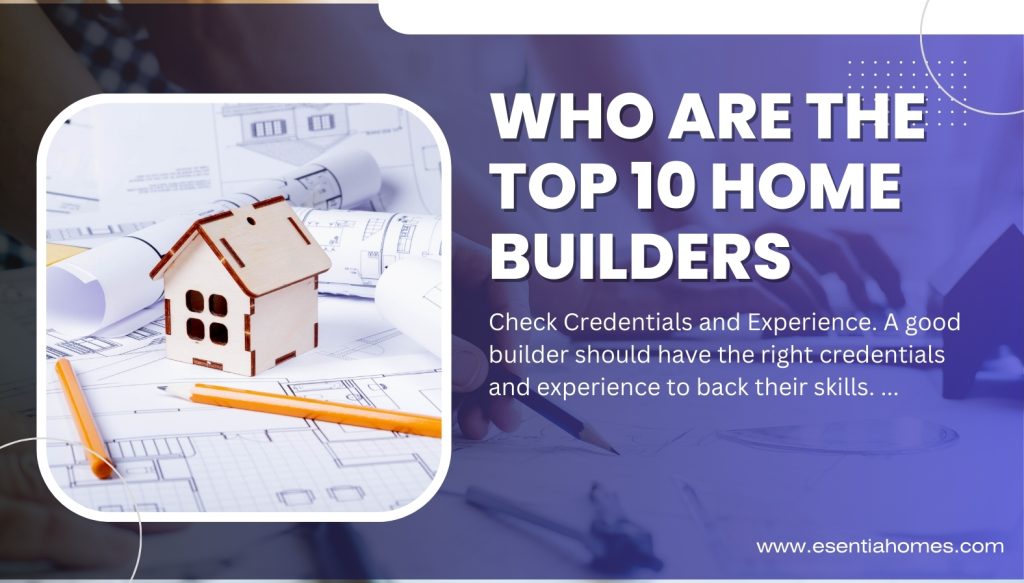 Who are the top 10 Home Builders