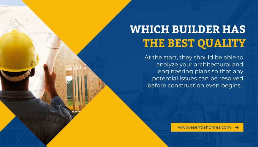 Which Builder Has the Best Quality